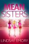 [Sorority Sisters Mystery 01] • Mean Sisters